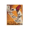 Flash Sale Kein Tag ohne Meinl Kaffee Poster Poster